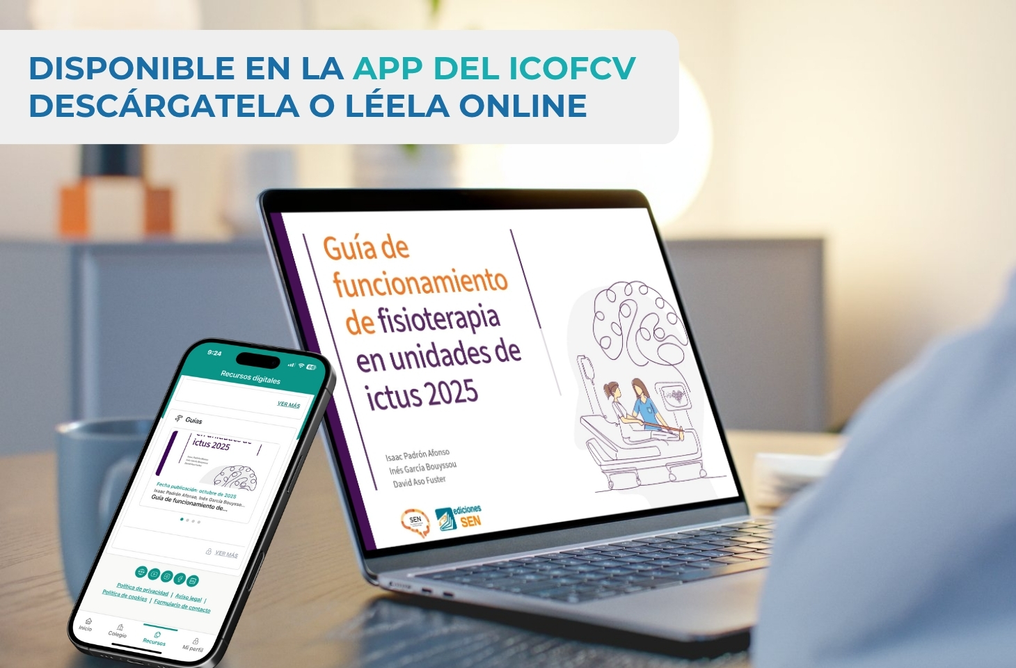 Accede desde la APP del ICOFCV a la primera guía de referencia para fisioterapia en Unidades de Ictus 