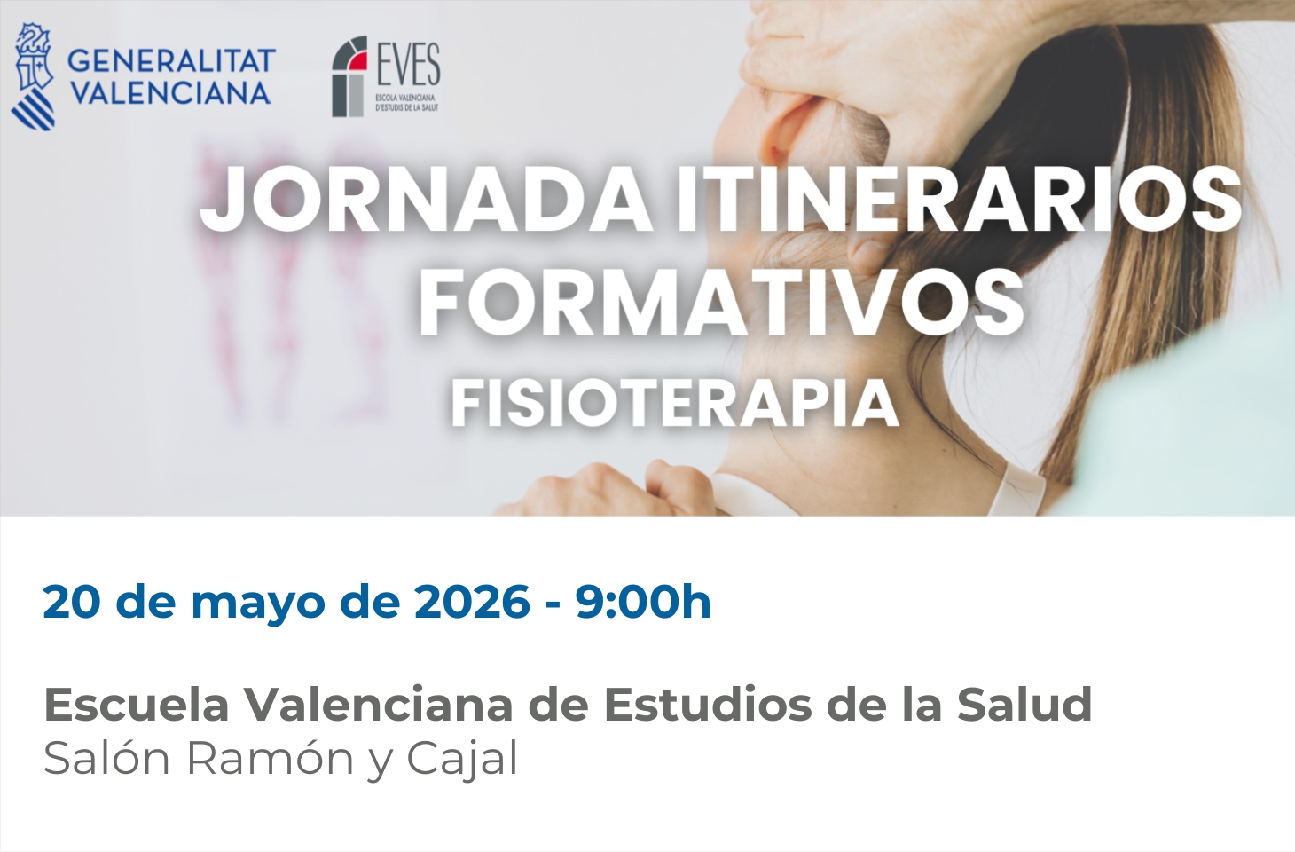 La EVES, Sanitat y el ICOFCV impulsan el debate sobre los itinerarios formativos en Fisioterapia